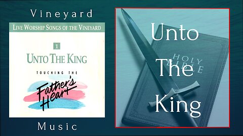 Unto The King (Aesthetic)