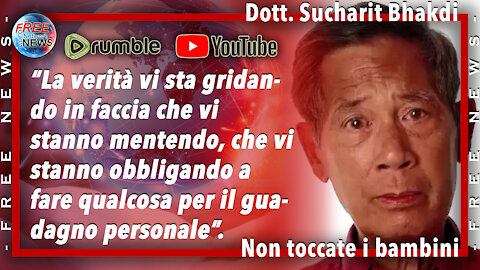 Dott. Sucharit Bhakdi: la verità vi sta gridando in faccia che vi stanno mentendo.