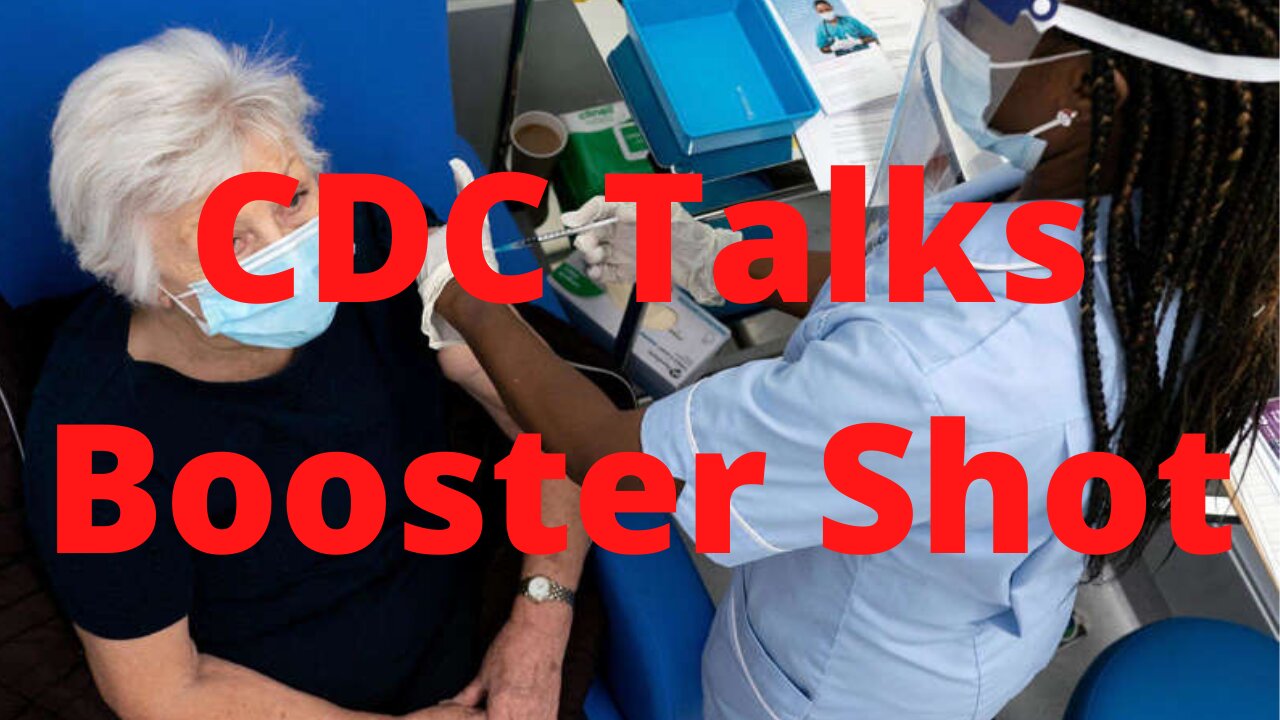 CDC Talks Booster Shots