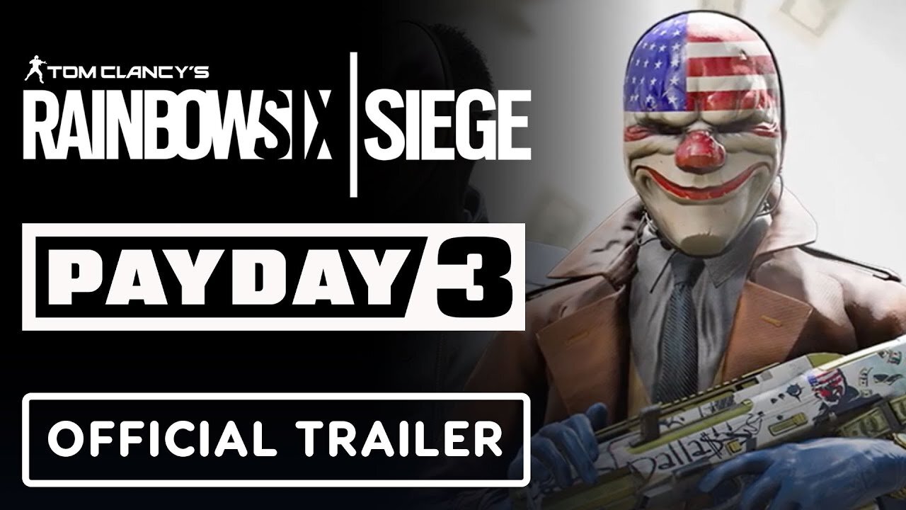 Rainbow Six Siege x Pay Day - Official Bundle Trailer