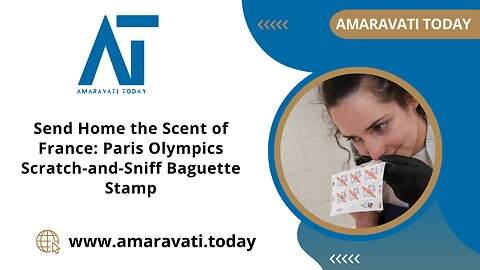 Send Home the Scent of France Paris Olympics Scratch and Sniff Baguette Stamp | Amaravati Today News