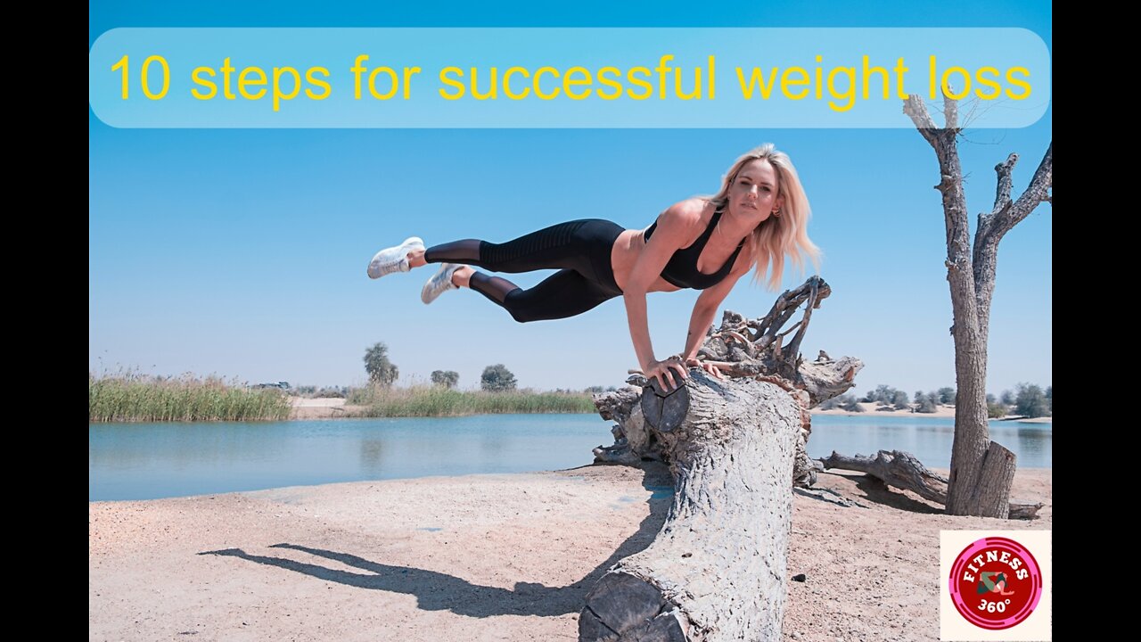 10 steps for successful weight loss. #weightloss #fatloss