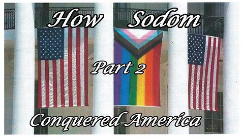 1121 How Sodom Conquered America Pt 2