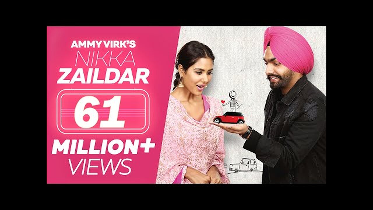 Nikka Zaildar (Full Movie) - Ammy Virk, Sonam Bajwa _ New Punjabi Film _ Latest Punjabi Movie