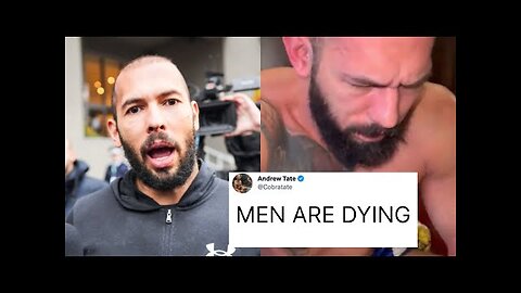 Andrew Tate -MEN ARE DYING