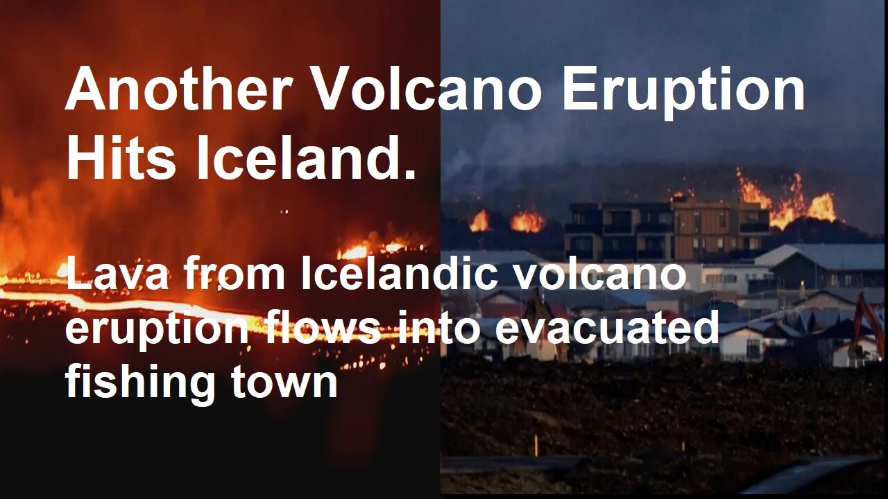 Volcano Erupts In Iceland Again, lava flows into evacuated fishing town