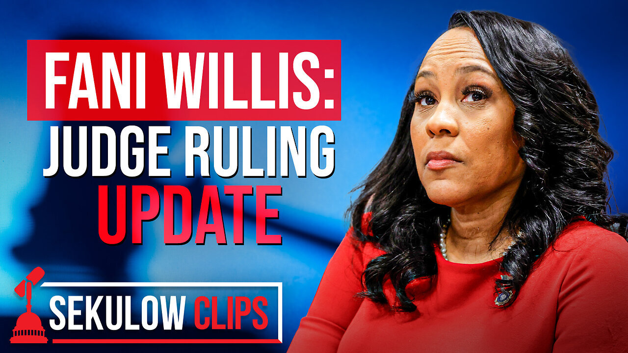 UPDATE: Judge Ruling on Fani Willis Case | SEKULOW