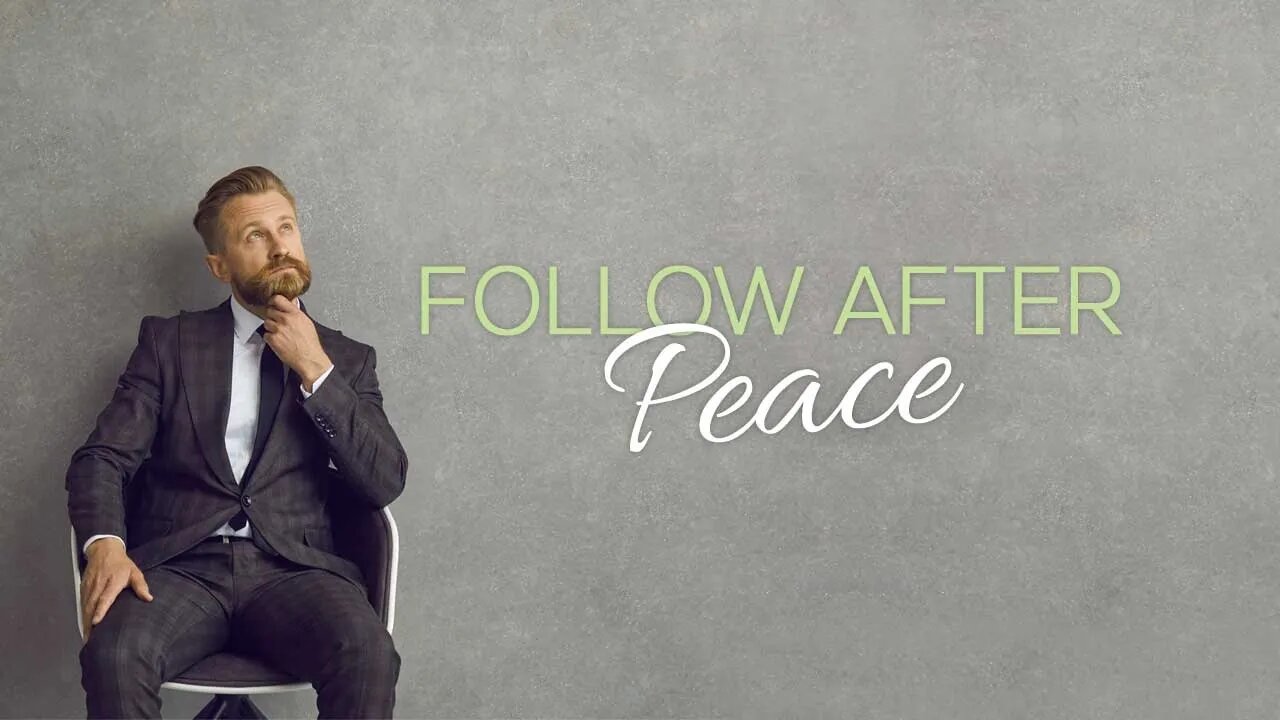 Follow After Peace — Rick Renner