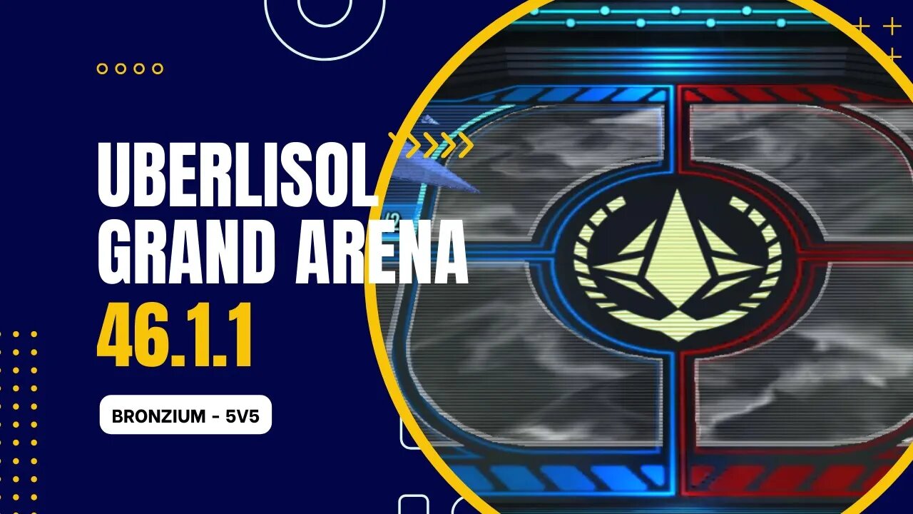 Grand Arena 46.1.1 - UberLisol Bronzium 2 - SWGoH