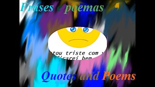 Eu estou triste com você, não ficarei bem [Frases e Poemas]