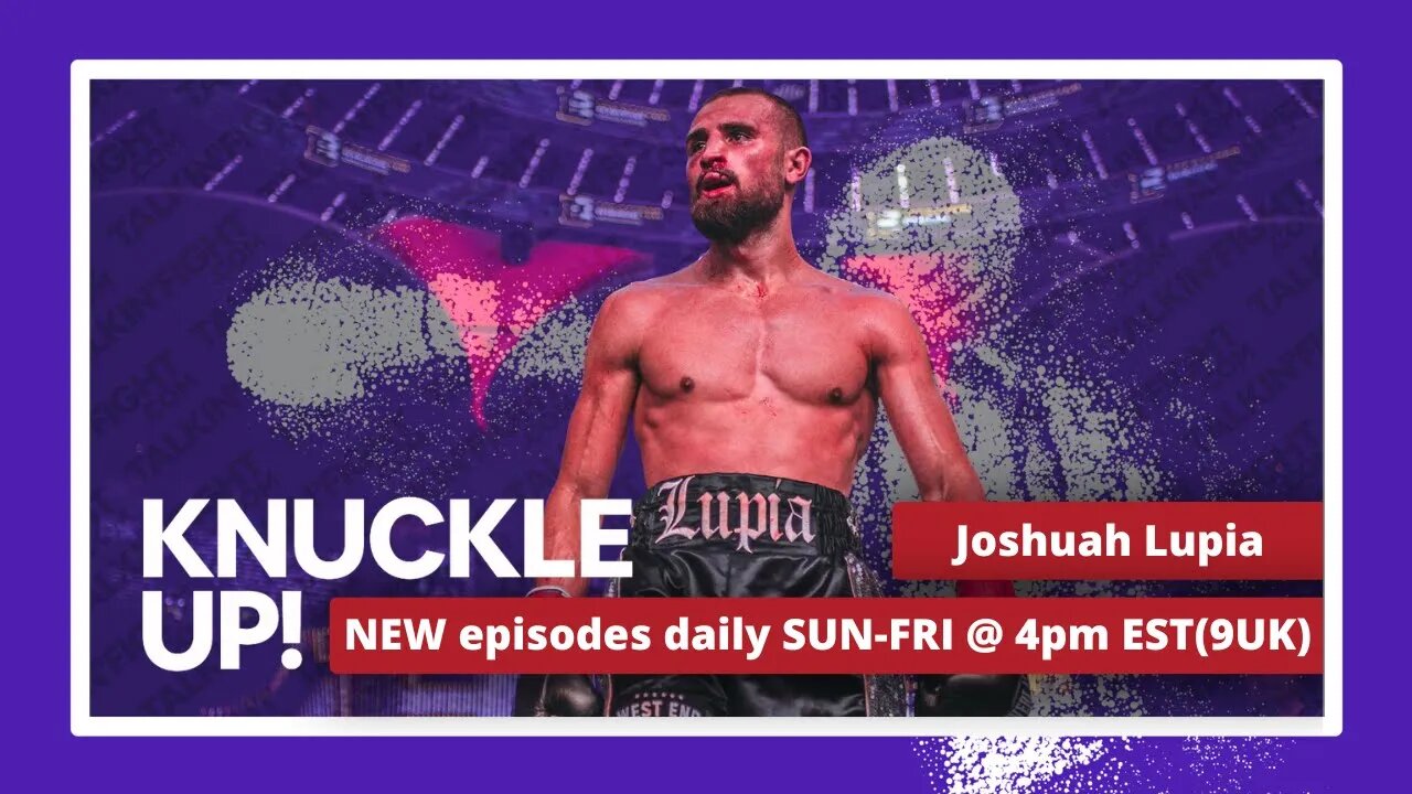 Joshuah Lupia Live Interview | Knuckle Up with Mike and Cedric | Talkin Fight