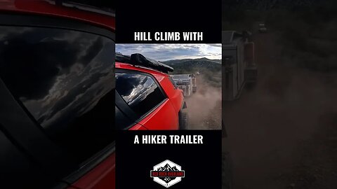 HILL CLIMB WITH A HIKER EOR TRAILER. TESTING THE FJ CRUISER'S ABILITIES!