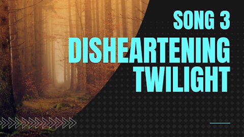 Disheartening Twilight (Song 3, piano, music)