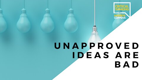 Unapproved Ideas Are Bad | 03/18/21 Highlight