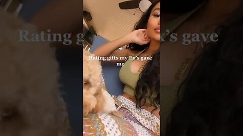 Rating Gifts My Ex’s Gave Me!