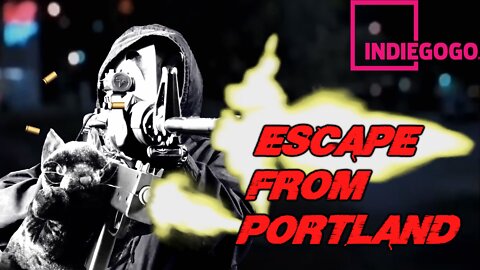 Escape from Portland: An Indiegogo project