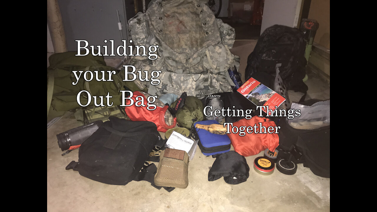 Building Your Bugout Bag - Getting Things Together