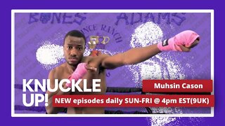 Muhsin Cason live interview Knuckle Up with Mike and Cedric | Talkin Fight