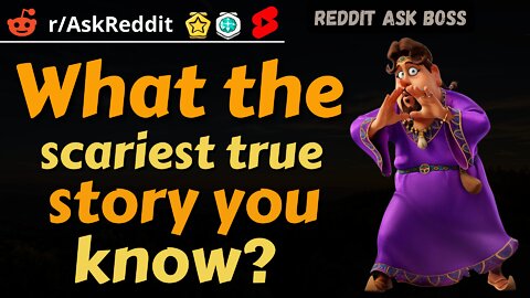 What the scariest true story you know? #shorts #reddit #askreddit