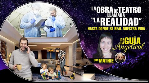 La obra de teatro llamada "La realidad"