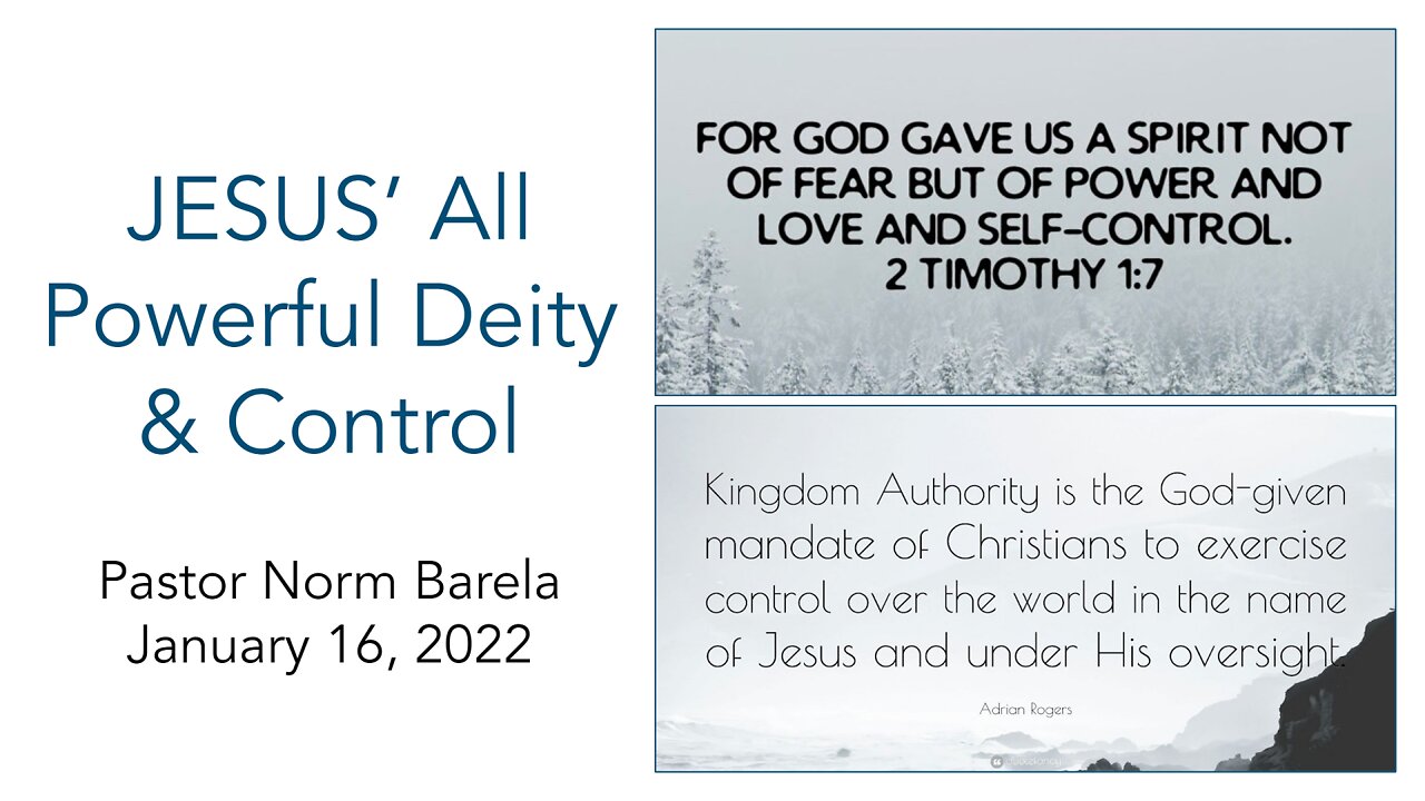 Jesus' All Powerful Deity & Control