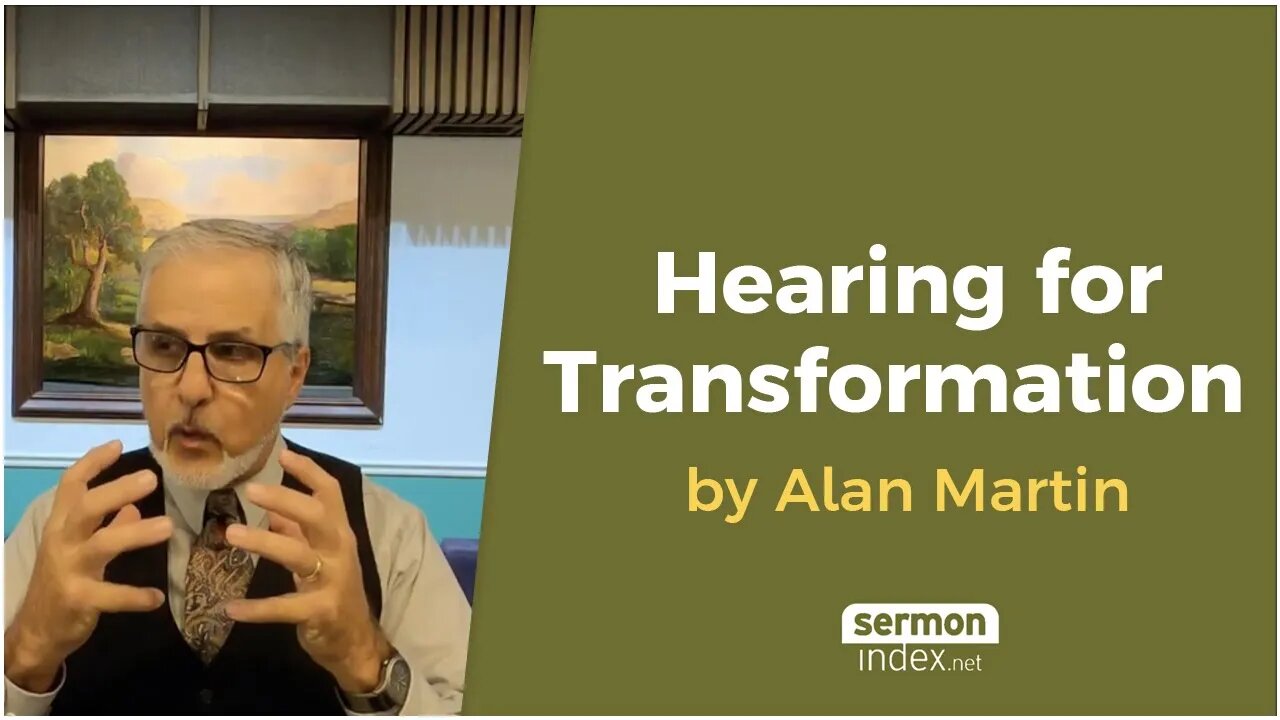 Hearing for Transformation by Alan Martin