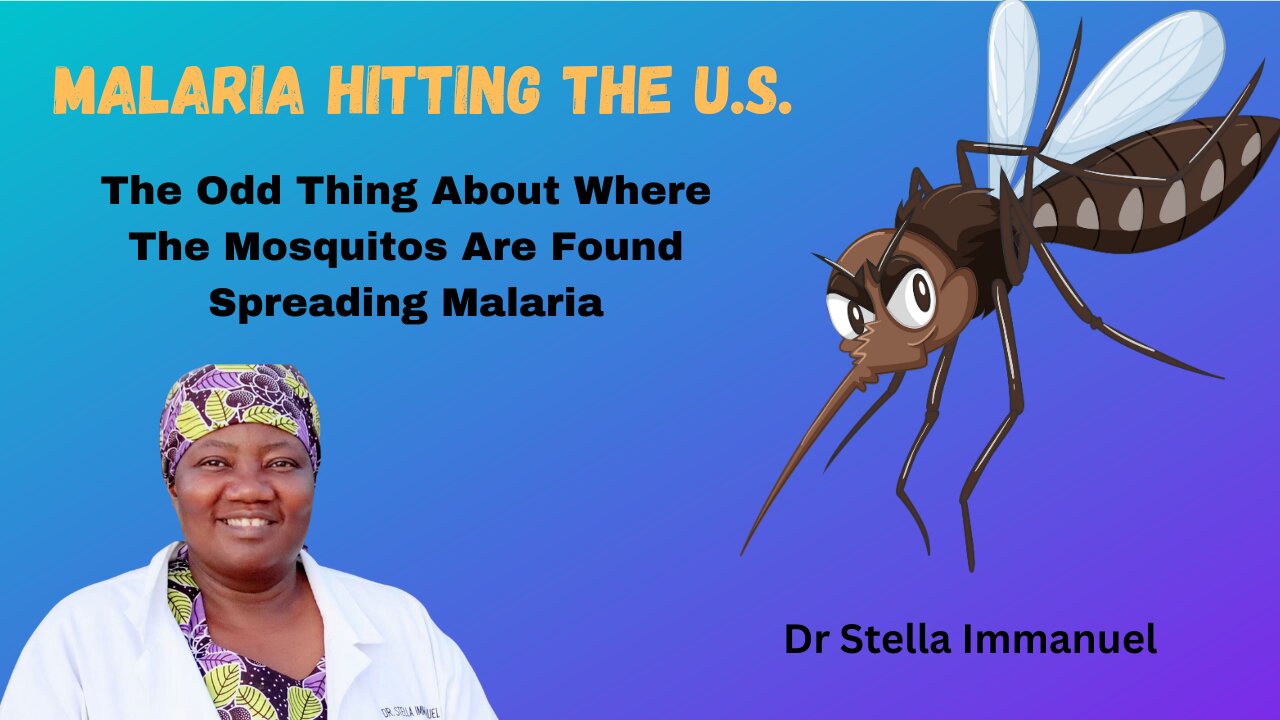 Malaria In The U.S. | Are Mosquitos Created By Bill Gates to Blame? | Dr Stella Immanuel