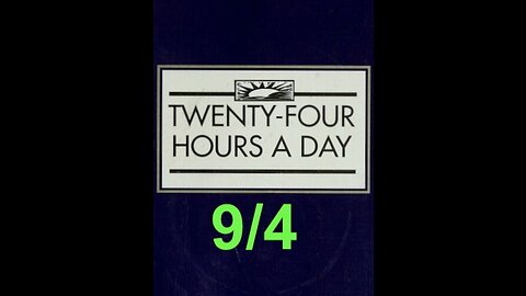 Twenty-Four Hours A Day Book Daily Reading – September 4 - A.A. - Serenity Prayer & Meditation