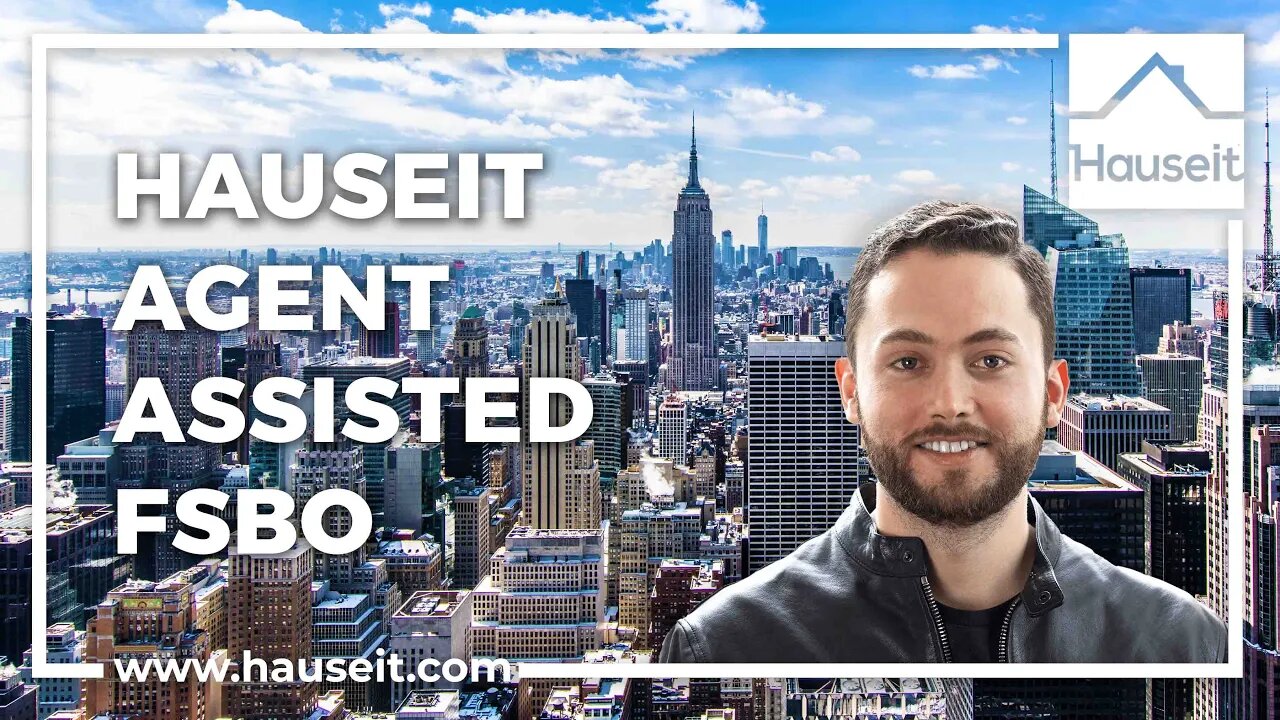 Hauseit Agent Assisted FSBO Overview