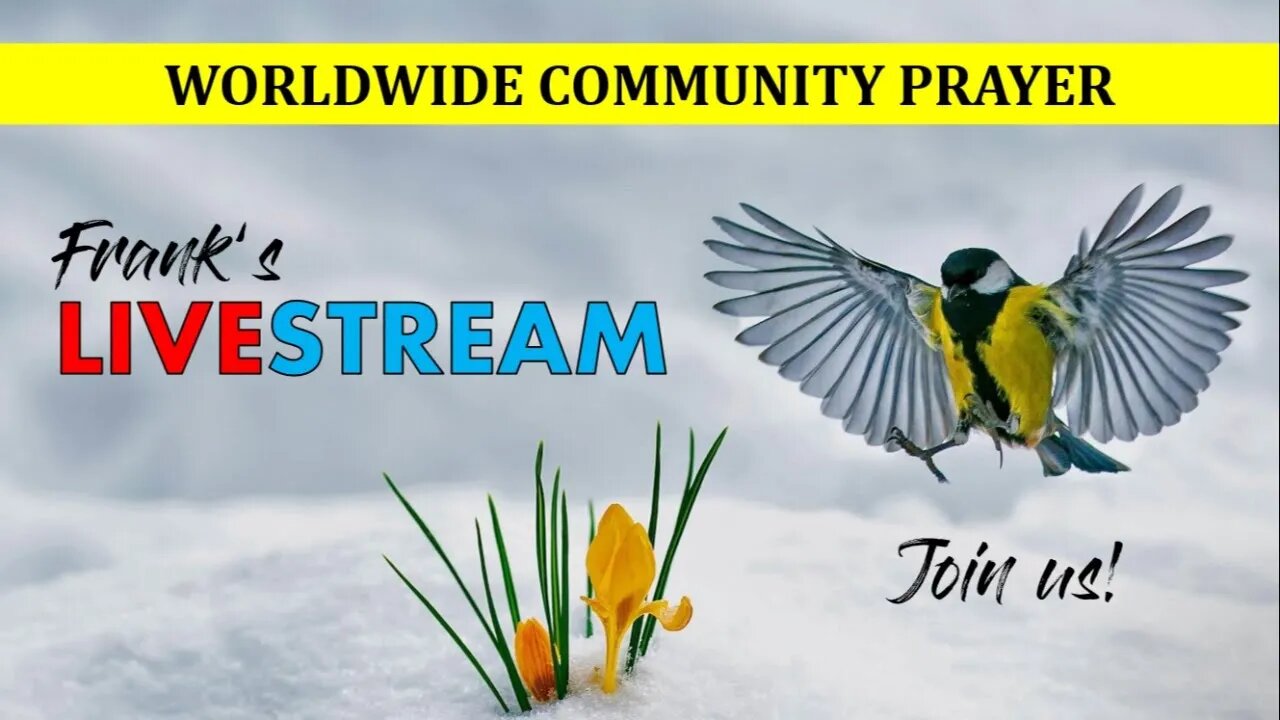 Worldwide Community Prayer on March 26th, 2022