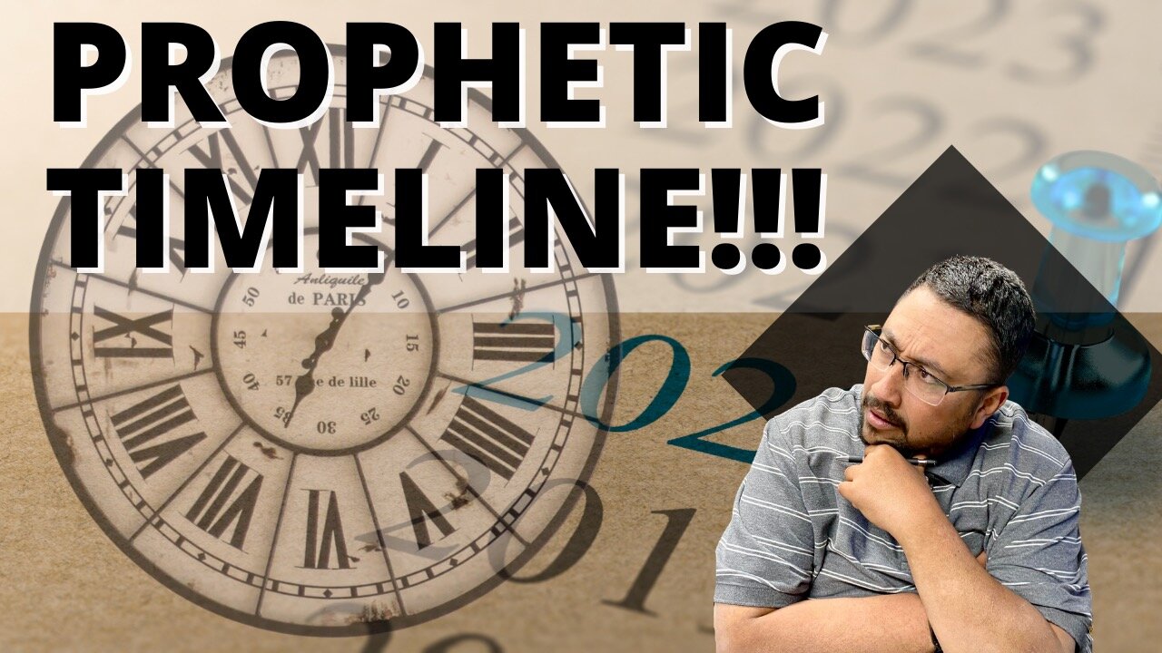 Here’s a PROPHETIC TIMELINE of WHAT'S NEXT in the BIBLE!!!