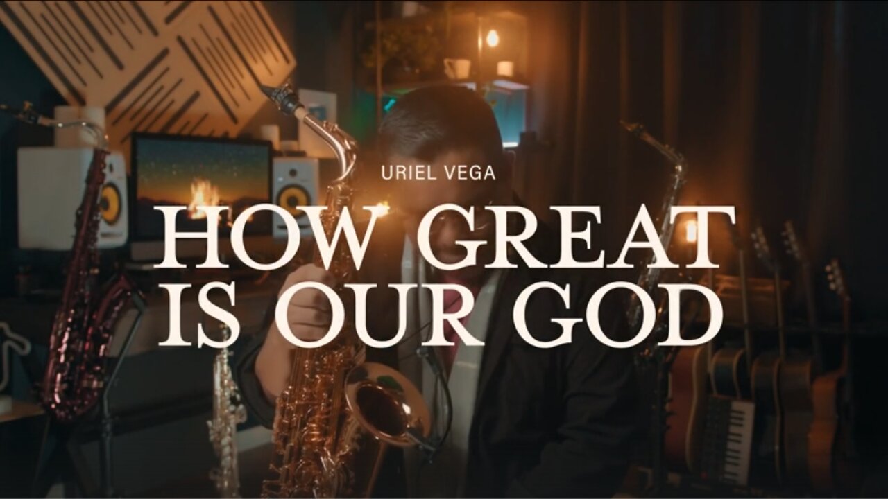 🎷🎇💖How Great Is Our God - Saxophone Instrumental Cover By Uriel Vega | Anointed & Relaxing Calm, Relaxation, Prayer, Healing, Meditation Music✝