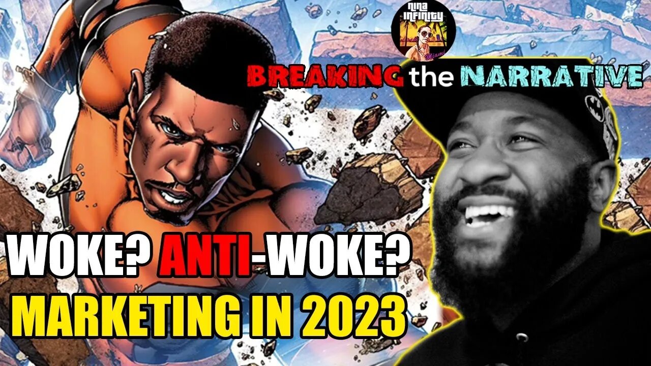 Woke vs Anti-woke & Marketing Tactics in 2023 | BREAKING the NARRATIVE w/ Eric July AKA@youngrippa59