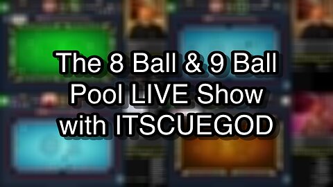 The 8 Ball & 9 Ball Pool LIVE Show