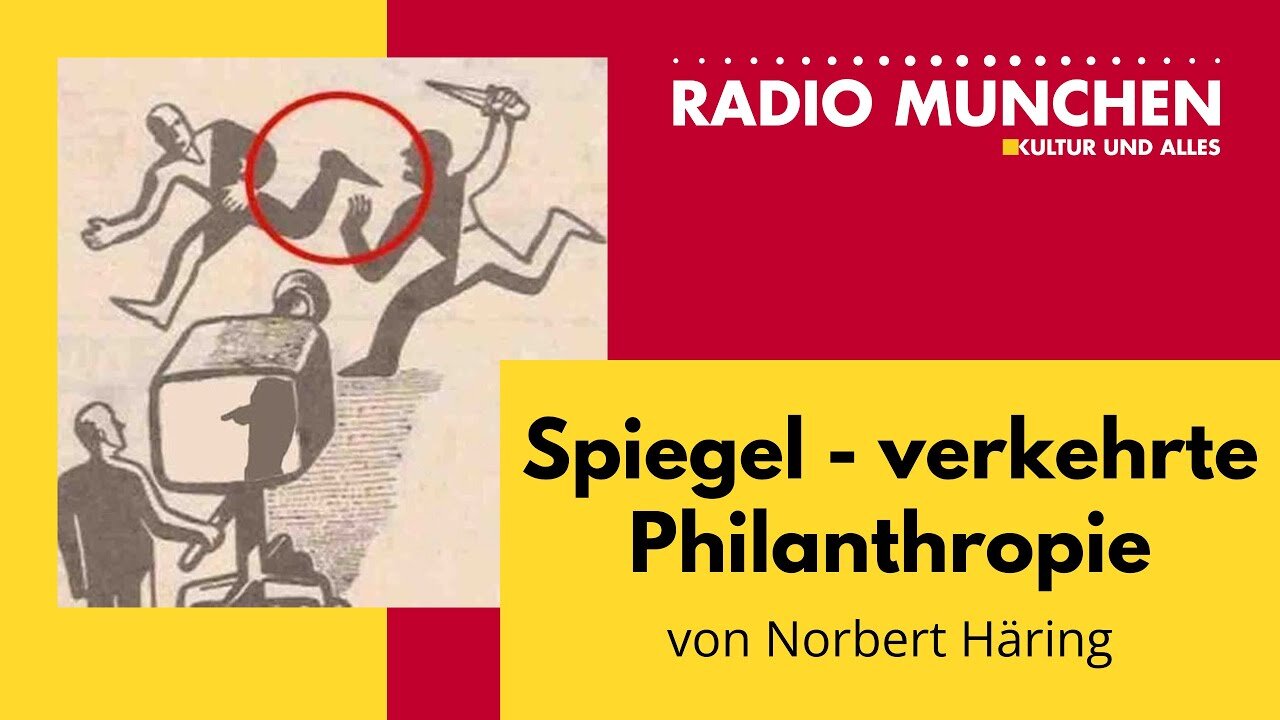 Spiegel - verkehrte Philanthropie -@Radio München🙈🐑🐑🐑 COV ID1984