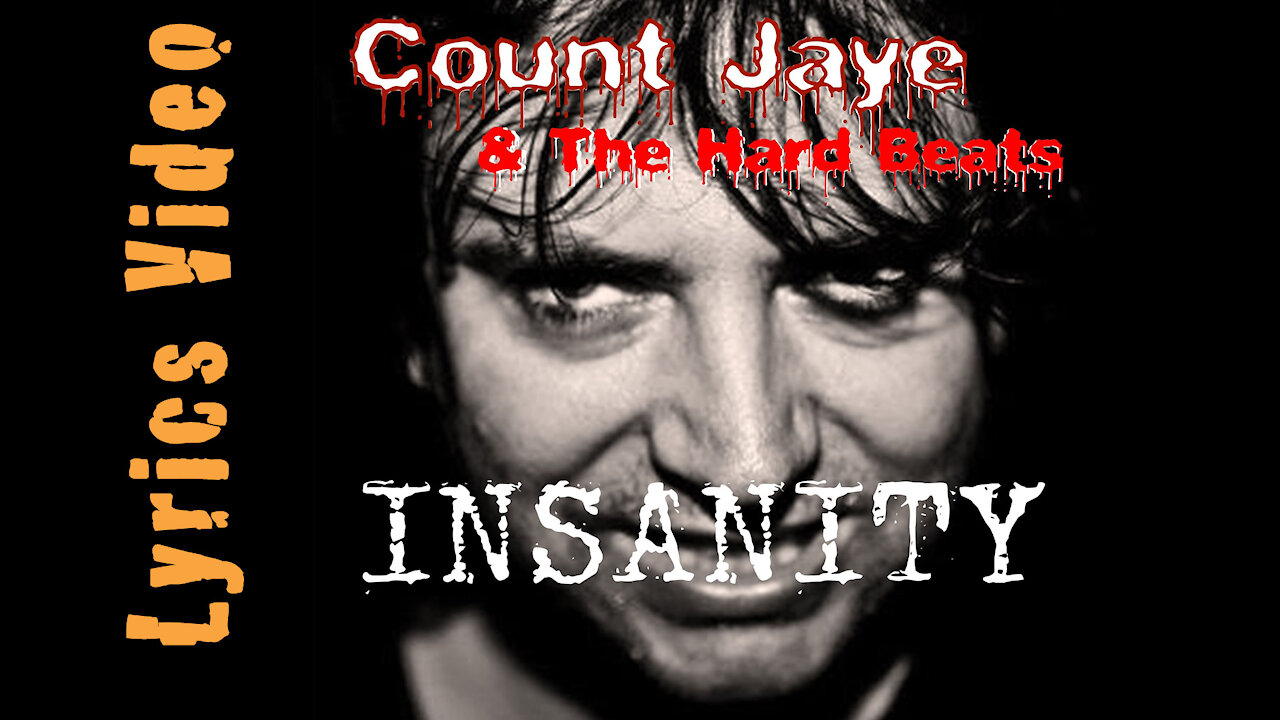 "INSANITY" by Count Jaye & the Hard Beats