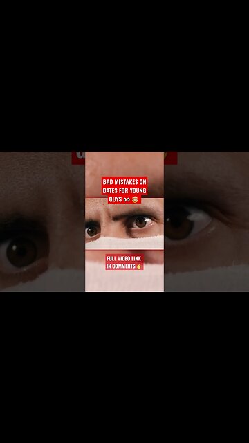 ADVICE FOR YOUNG GUYS: BAD DATING MISTAKES 👀 🤯 #shorts