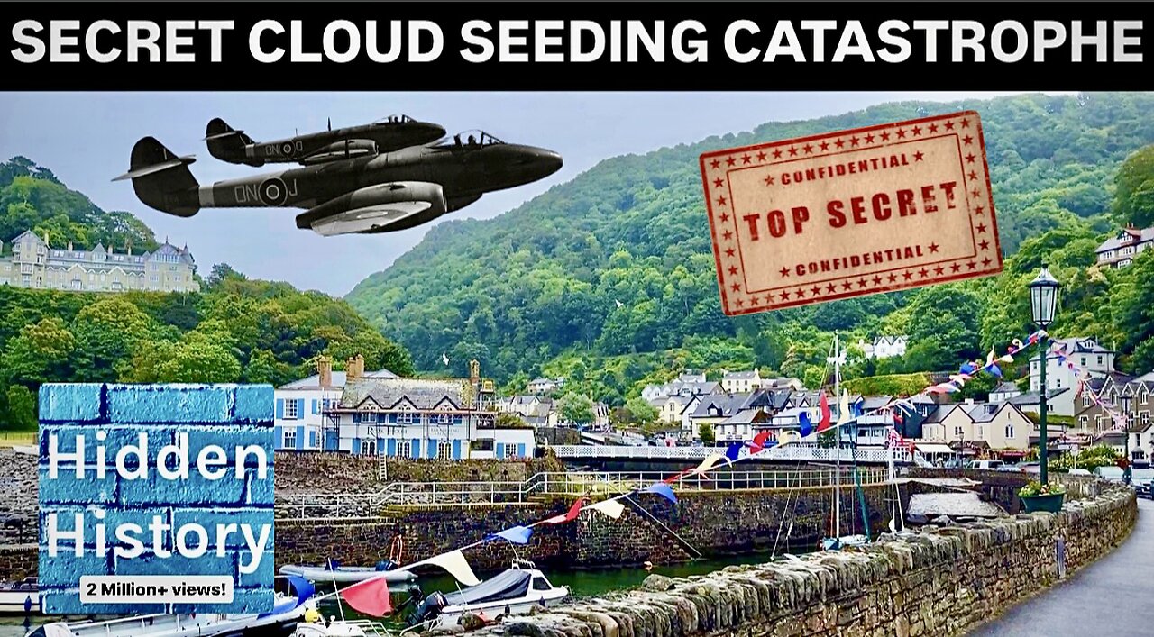 Project Cumulus: Secret UK RAF cloud seeding and the catastrophic Lynmouth flood of 1952