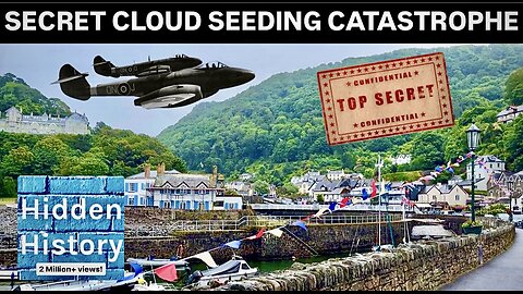 Project Cumulus: Secret UK RAF cloud seeding and the catastrophic Lynmouth flood of 1952