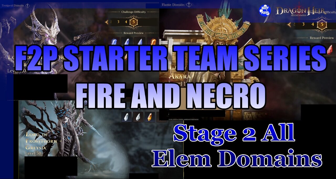 🔥🔥Season 2 F2P Fire & Necro Stater Team - All Elemental Domains Stage 2 🔥🔥