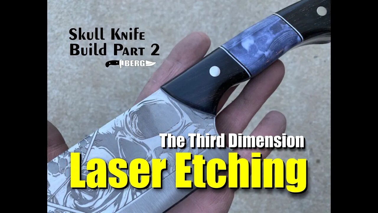 Skull Knife Collaboration Build with The Third Dimension Laser Metal Etching Part 2