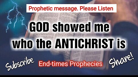 Antichrist. Our Redemption draws Near! Bible prophecies are being Fulfilled. -Share!