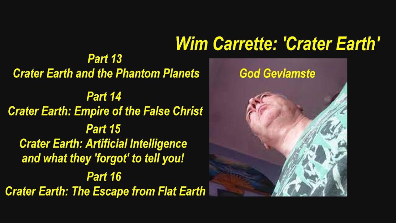 Wim Carrette: Crater Earth (Part 13 - 16) [Belgium 2019]