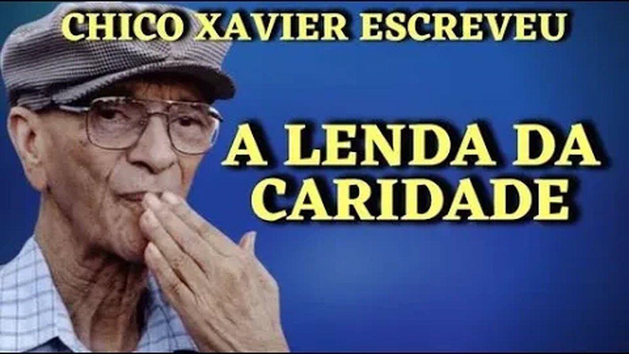 ✅A LENDA DA CARIDADE