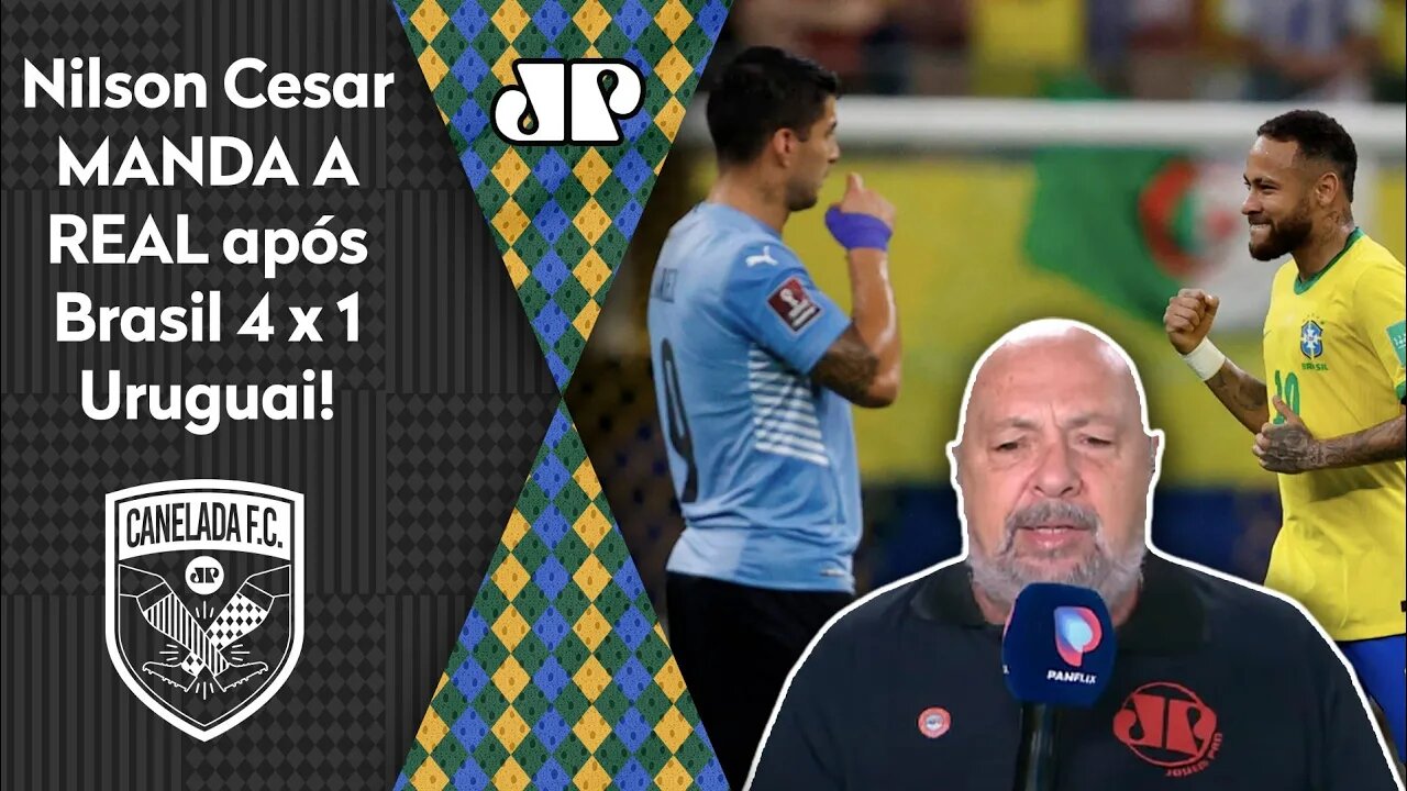 "SABE o que fez MUITO BEM pro Neymar?" Nilson MANDA A REAL após Brasil 4 x 1 Uruguai!