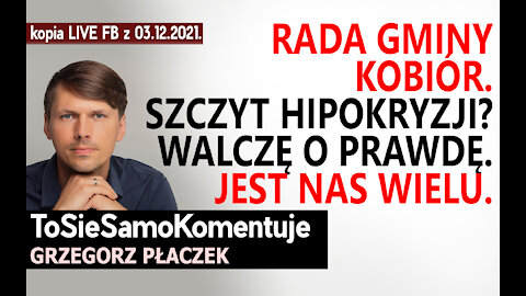 NIE boję się. Gmina Kobiór, w której mieszkam – szczyt hipokryzji? WALCZĘ O PRAWDĘ!