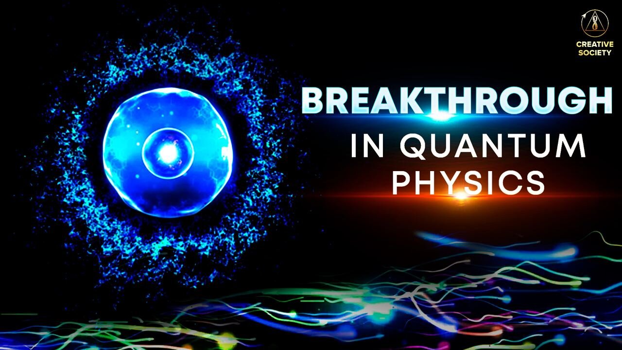 Breakthrough in QUANTUM PHYSICS