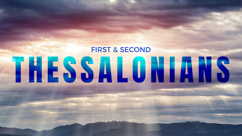 First Thessalonians Chapter 4 part 1