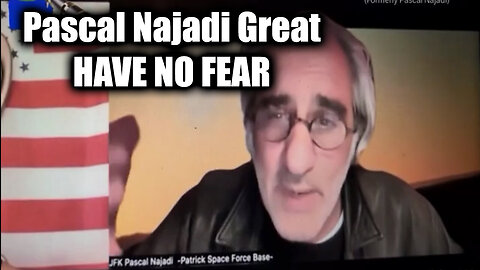 Pascal Najadi Great Intel "HAVE NO FEAR"