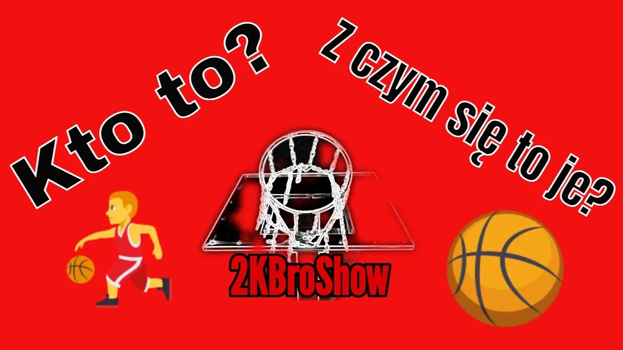 2KBroShow: Kto to? Z czym się to je? NBA2k i na Boisku